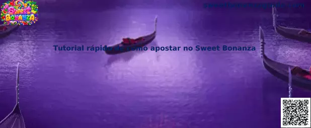 Tutorial rápido de como apostar no Sweet Bonanza com passo a passo ilustrado e interface oficial