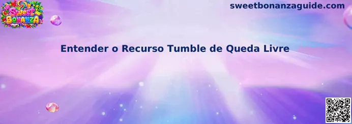 Representação visual do recurso Tumble de Queda Livre no Sweet Bonanza