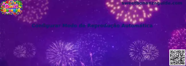 Tela ilustrativa para configurar o modo de reprodução automática no Sweet Bonanza